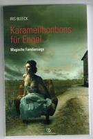 "Karamellbonbons für Engel" ISBN 978-39813435-7-1 