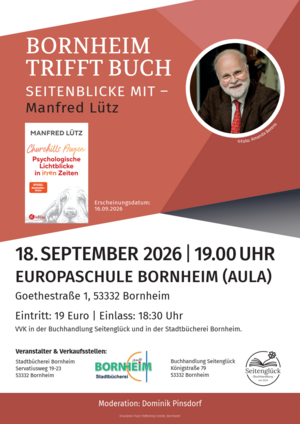 Auf dem Bild ist das Plakat zur Veranstaltung am 18. September 2026 zu sehen. Es zeigt auf der rechten Seite ein Foto des Autoren. Auf der linken Seite ist das Cover des Buches "Churchills Augen: psychologische Lichtblicke in irren Zeiten" abgebildet. Im unteren Bereich befinden sich die Informationen zu Datum, Ort und Preis der Veranstaltung sowie Informationen zu den Veranstaltern.