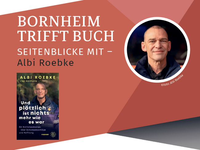 „Bornheim trifft Buch - Seitenblicke mit Albi Roebke“