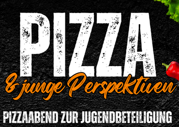 Diskussionsabend Pizza und junge Perspektiven
