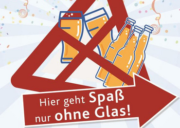 Banner Hier geht Spaß nur ohne Glas