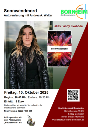 Auf dem Bild ist das Plakat zur Veranstaltung am 10. Oktober 2025 zu sehen. Es zeigt auf der linken Seite ein Foto der Autorin. Rechts neben dem Foto der Autorin ist das Cover des Buches "Sonnwendmord" abgebildet. Im unteren Bereich befinden sich die Informationen zu Datum, Ort und Preis der Veranstaltung und das Logo des Fördervereins Bücherwurm e.V.